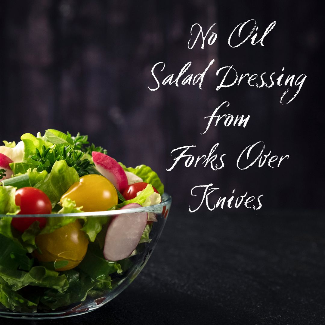 No Oil Salad Dressing—Three Ingredients Phebe Phillips